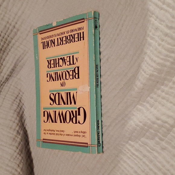 Growing minds on becoming a teacher by Herbert kohl - Picture 5 of 6